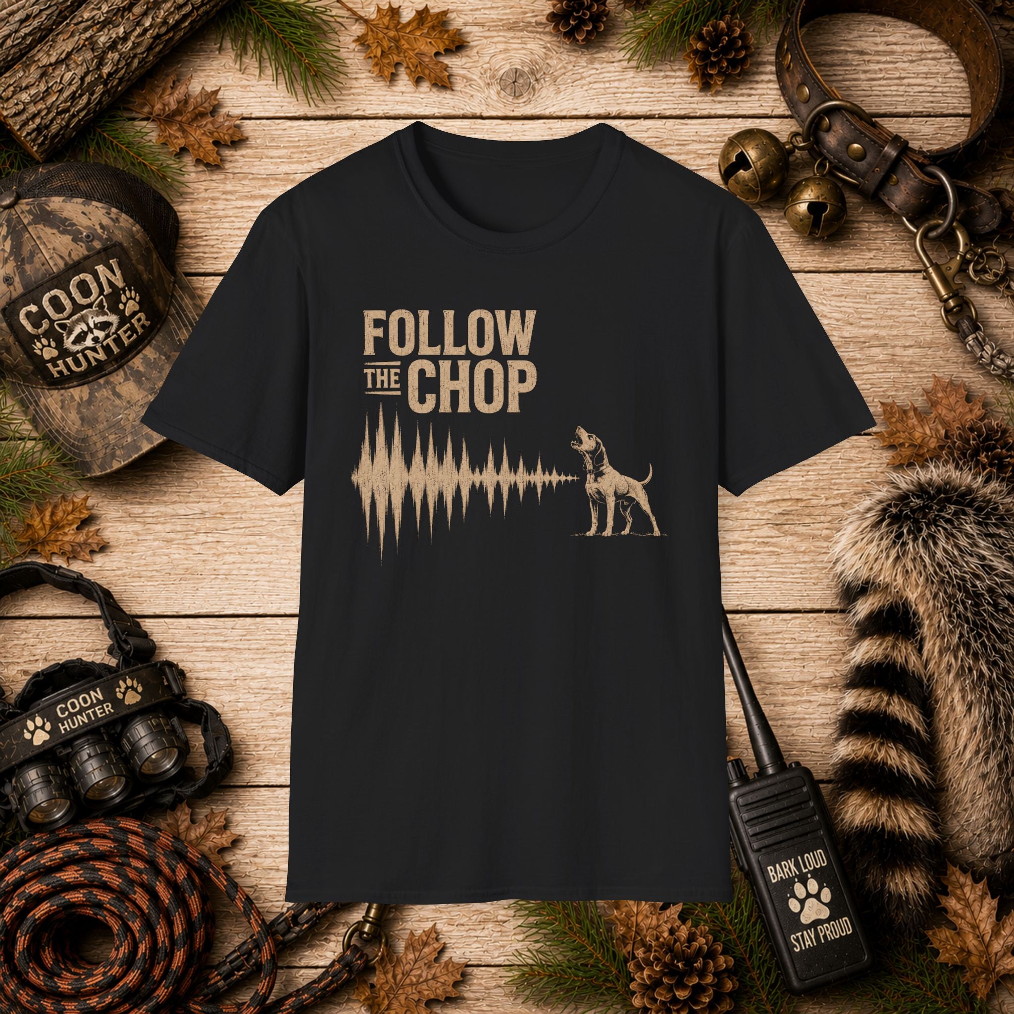Follow The Chop Coon Hunting T-Shirt | Houndsman Dog Waveform Graphic Tee | Wild Wonderful Wear