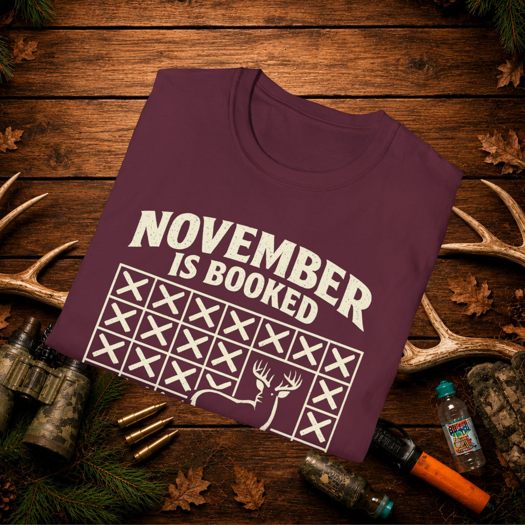 November Is Booked T-Shirt — Deer Hunting Season Graphic Tee