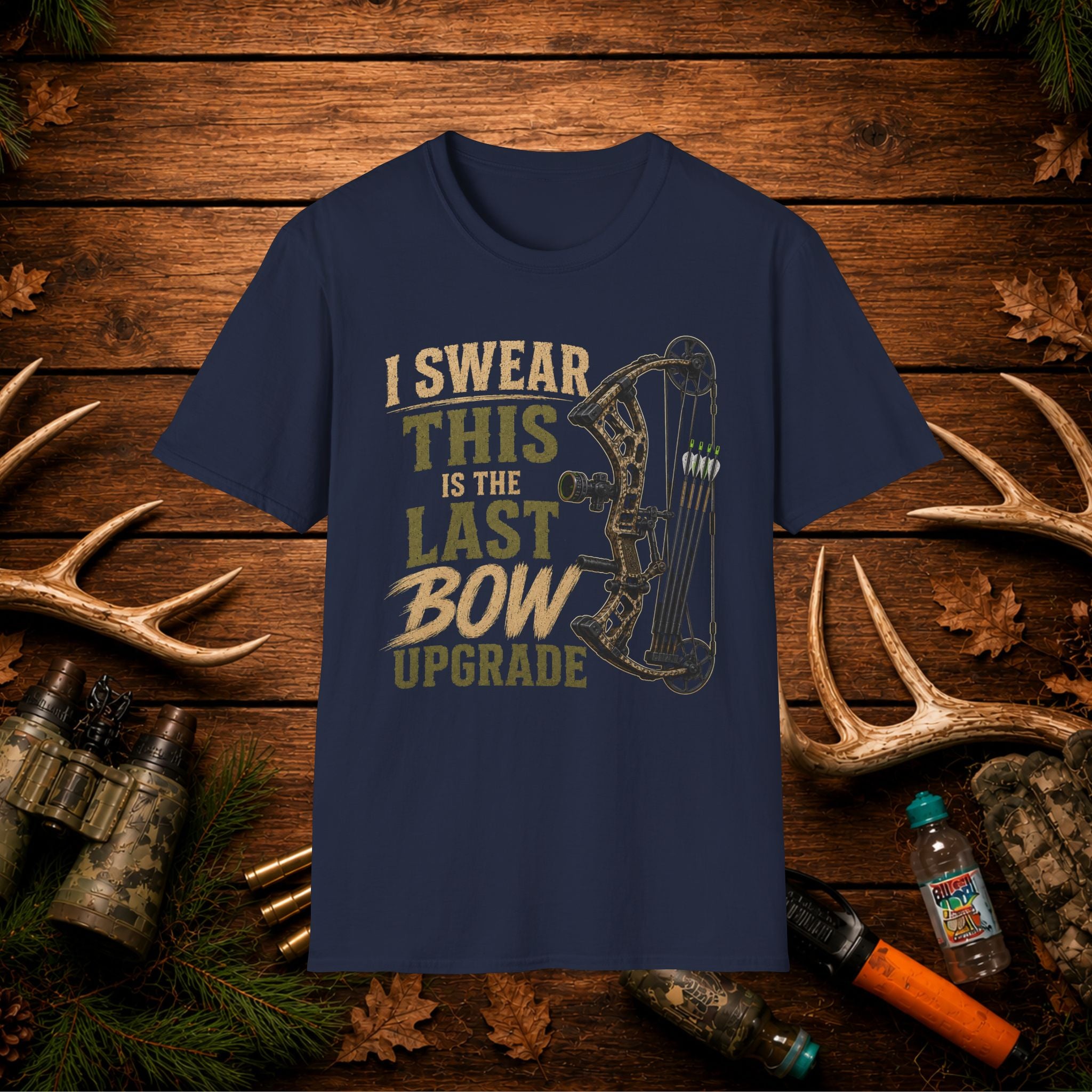 Bow Upgrade T-Shirt — “I Swear This Is the Last Bow Upgrade” Archery Tee