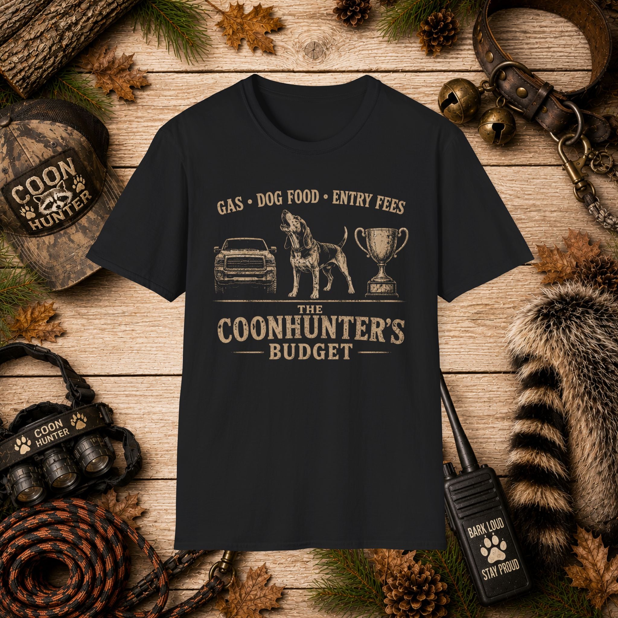 Coonhunter's Budget T-Shirt | Gas Dog Food Entry Fees | Funny Coon Hunting Tee | Wild Wonderful Wear