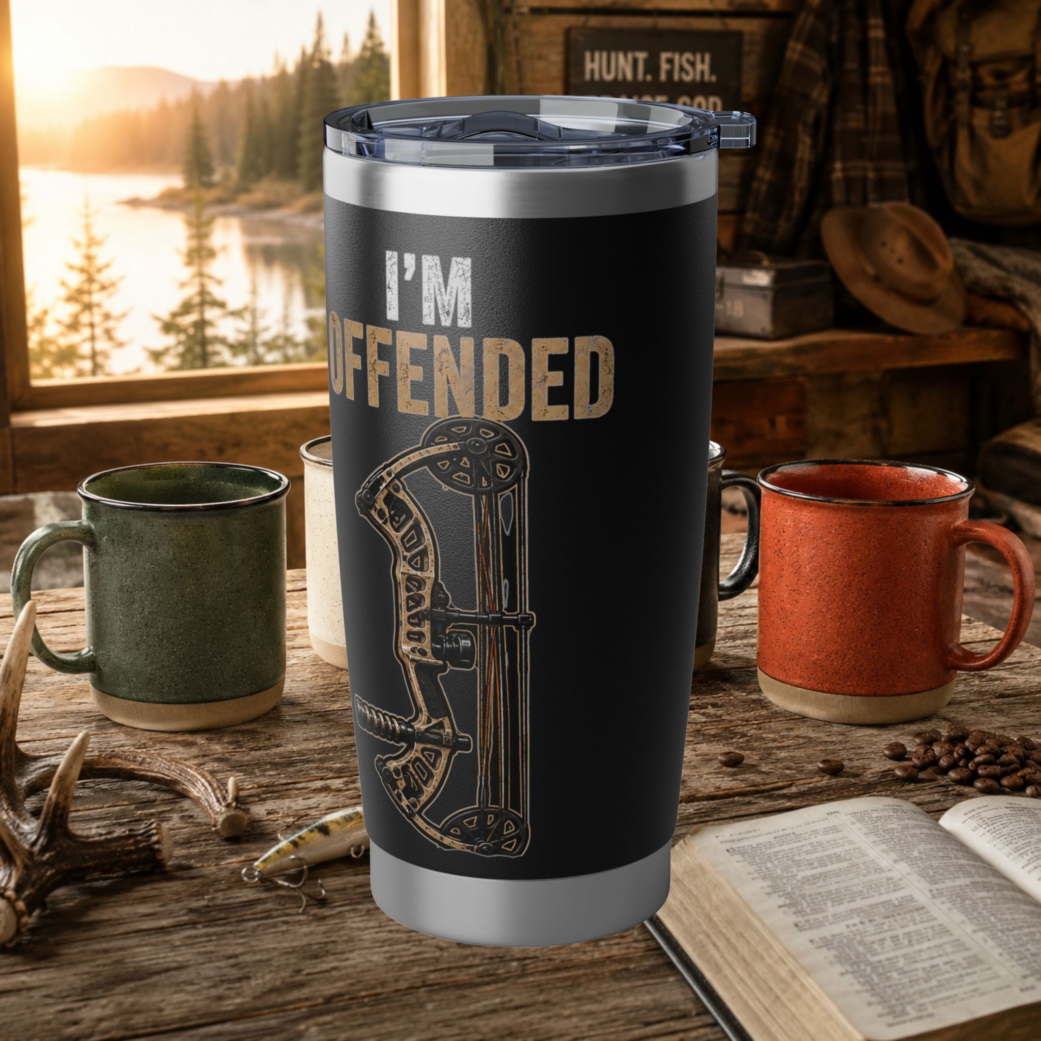 I'm Triggered, I'm Offended 20oz Insulated Tumbler – Funny Hunting Travel Mug