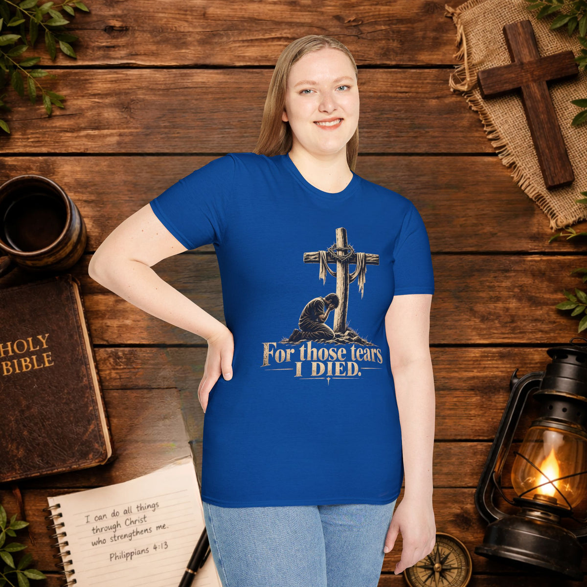 For Those Tears I Died Christian Cross T-Shirt