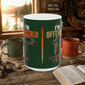 I'm Triggered, I'm Offended Hunting Ceramic Mug – Funny Hunter Gift | 11oz & 15oz