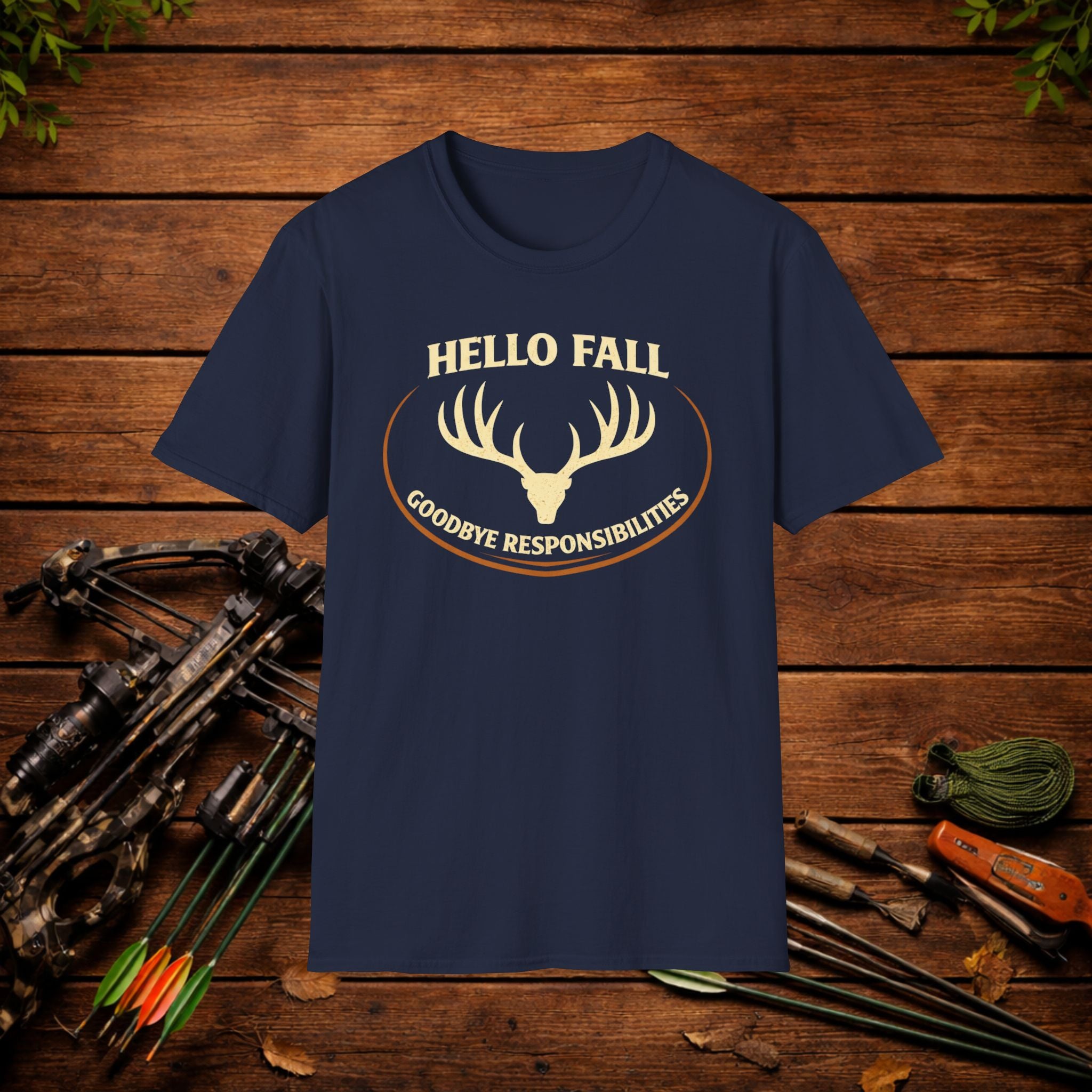 Hello Fall T-Shirt — "Goodbye Responsibilities" Deer Antler Graphic Tee