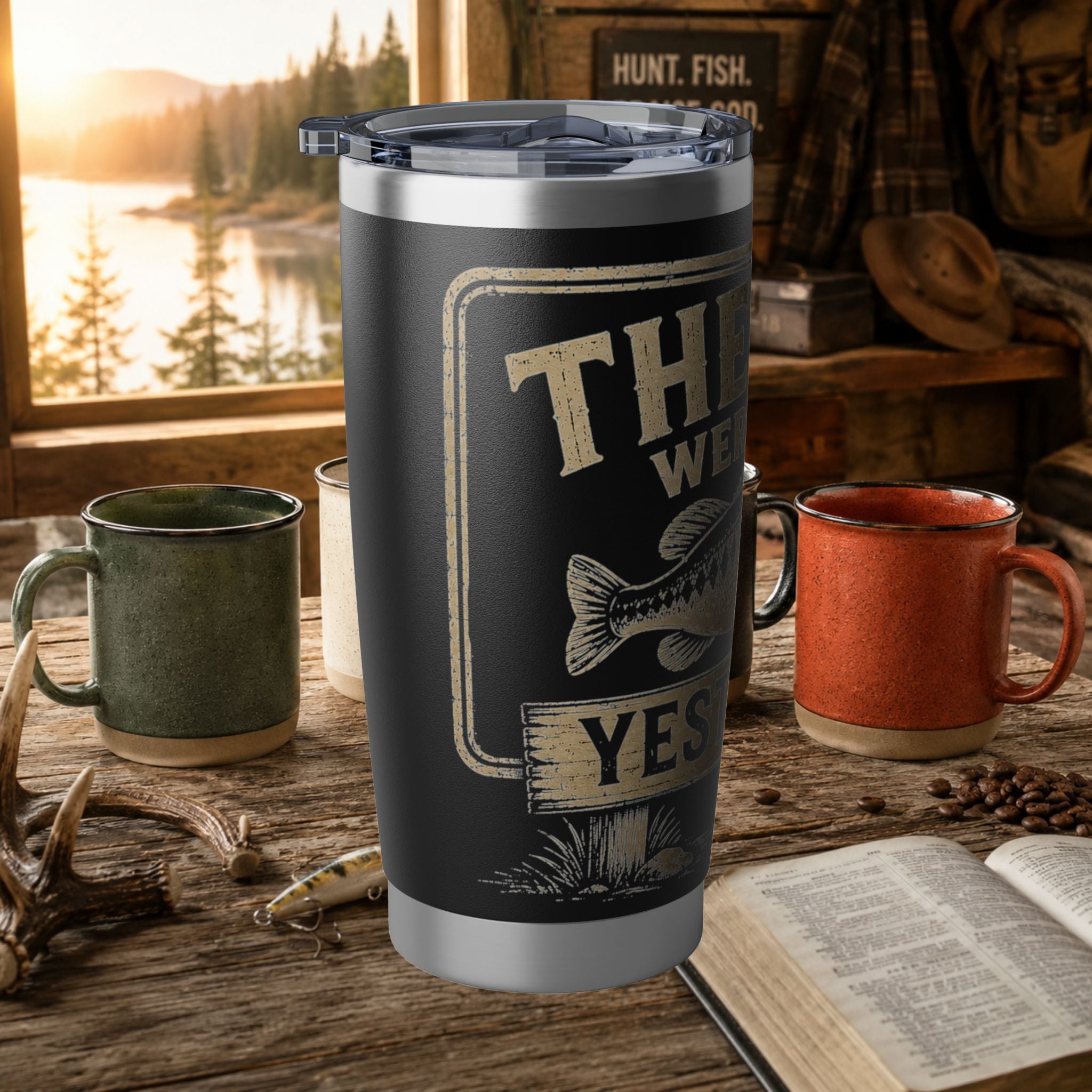 Fishing Tumbler – "The Fish Were Here Yesterday" 20oz Insulated Travel Cup