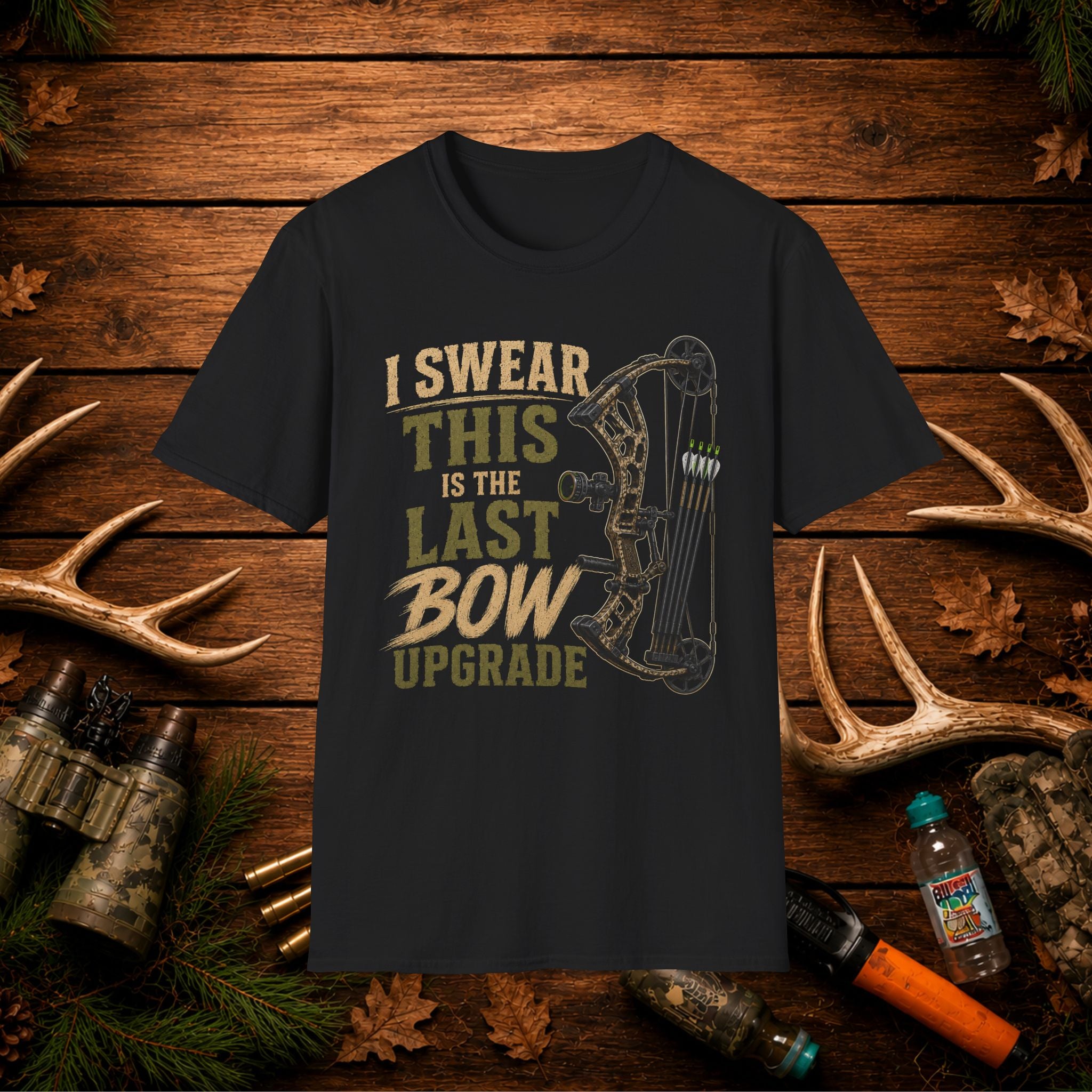 Bow Upgrade T-Shirt — “I Swear This Is the Last Bow Upgrade” Archery Tee