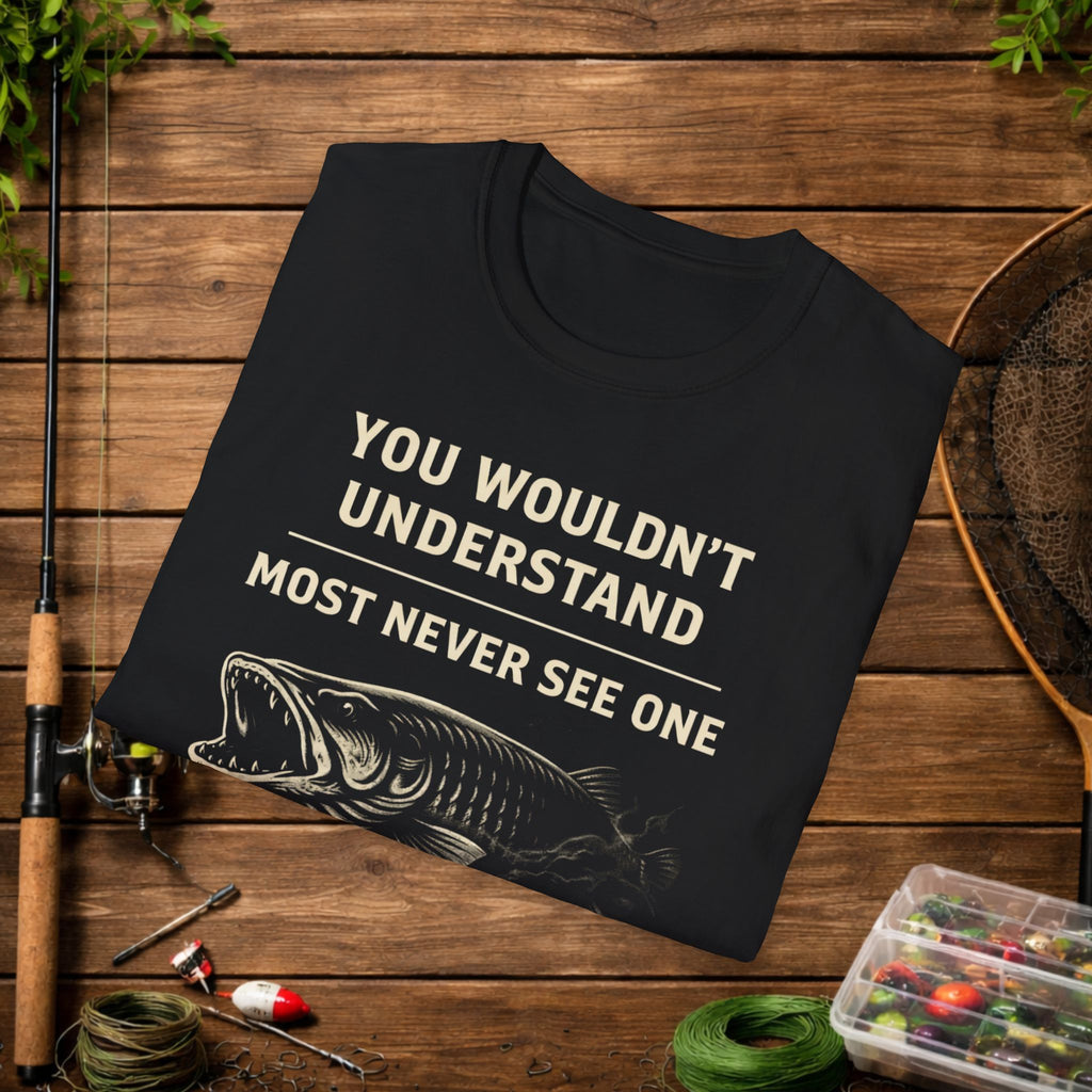 Musky Fishing Shirt Black – You Wouldn’t Understand – Most Never See One – Grim Muskie Angler Tee – Dark Fishing T-Shirt