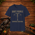 Quiet People Surprise Everyone Crossbow T-Shirt