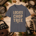Locate Chop Tree Coon Hunting T-Shirt | Vintage Houndsman Graphic Tee | Wild Wonderful Wear