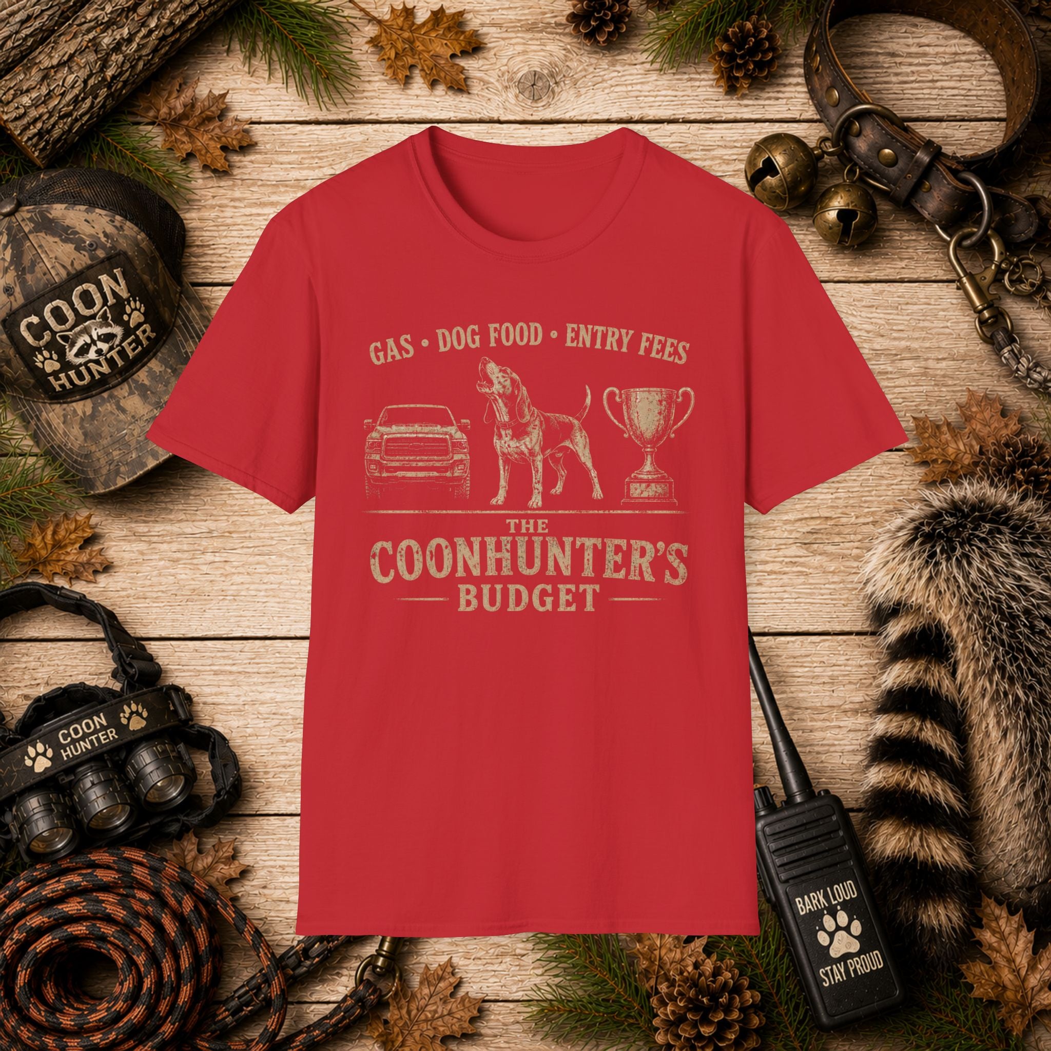 Coonhunter's Budget T-Shirt | Gas Dog Food Entry Fees | Funny Coon Hunting Tee | Wild Wonderful Wear