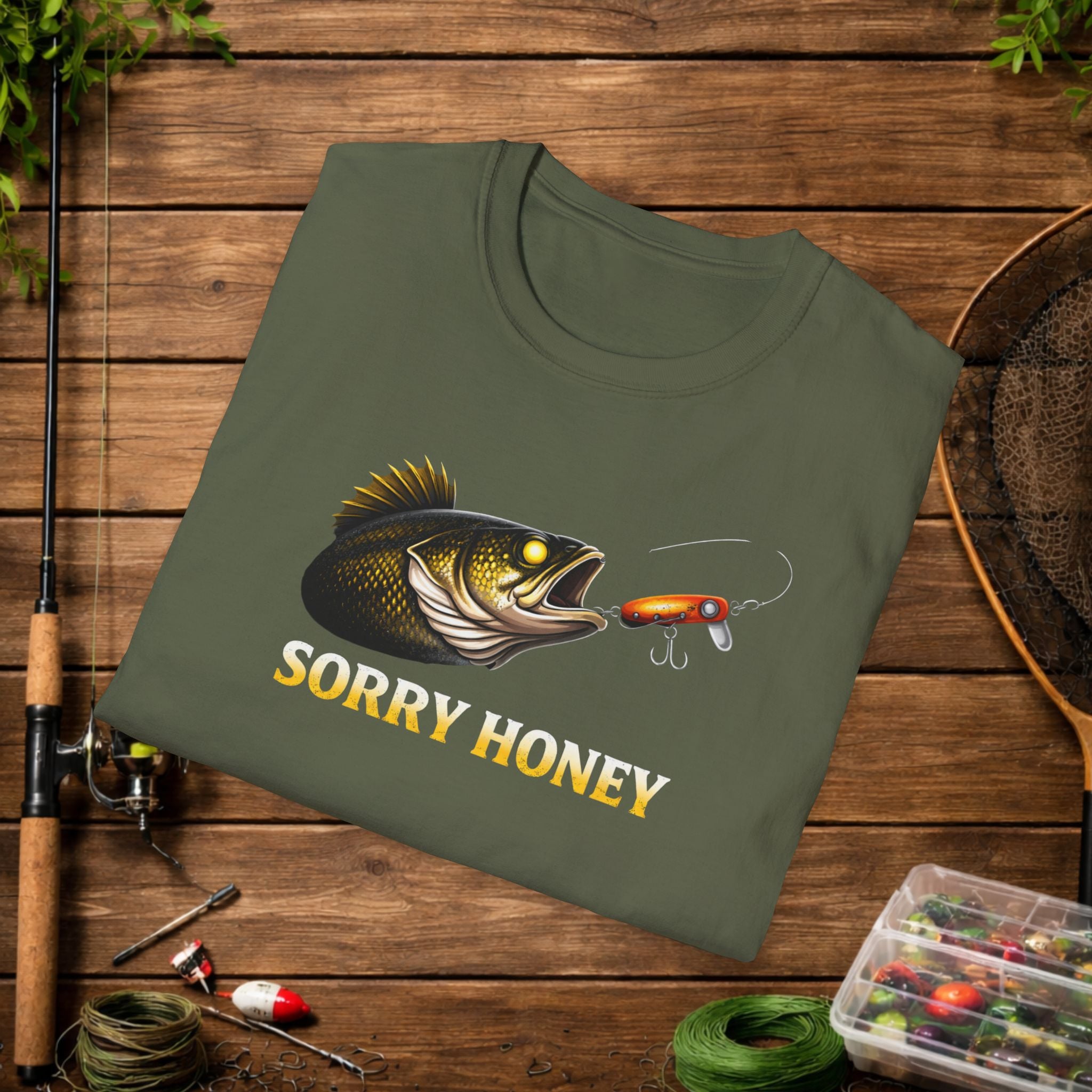 Sorry Honey Fishing Shirt – Funny Walleye Fishing Tee – Walleye Angler Shirt – Fisherman Gift