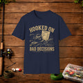 Hooked On Bad Decisions T‑Shirt — Funny Fishing Graphic Tee for Anglers & Outdoors