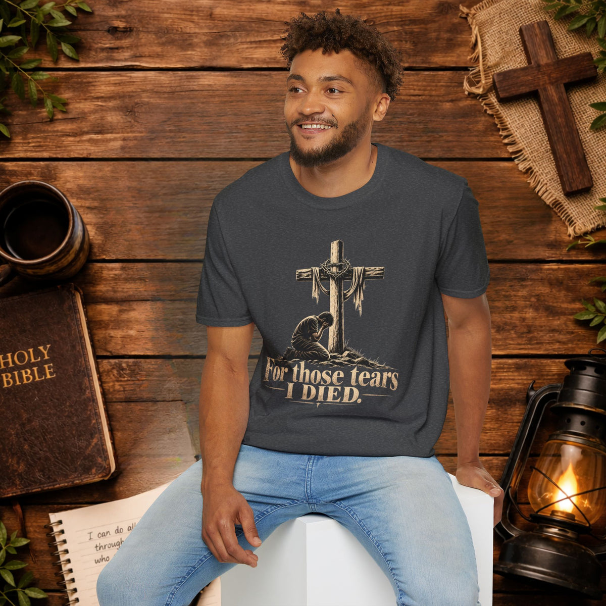 For Those Tears I Died Christian Cross T-Shirt
